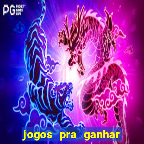 jogos pra ganhar dinheiro de verdade via pix na hora